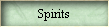 Spirits