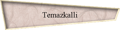 Temazkalli